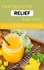 Pancreatitis Relief Smothie