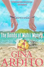 The Bonds of Matri-Money