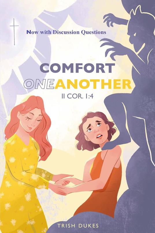 Comfort One Another