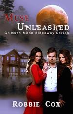 Crimson Moon HIdeaway: Muse Unleashed