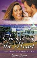 Choices of the Heart