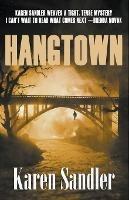 Hangtown: A Mystery/Thriller/Suspense Novel