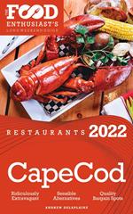 2022 Cape Cod Restaurants - The Food Enthusiast’s Long Weekend Guide