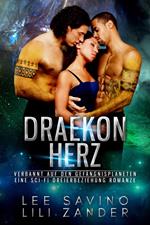 Draekon Herz: Eine Sci-Fi Dreierbeziehung Romanze