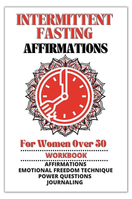 Intermittent Fasting Affirmations Workbook For Women Over 50