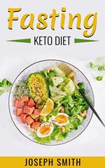 Fasting Keto Diet