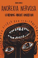 Anorexia Nervosa Learning about Anorexia