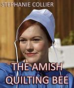 The Amish Quilting Bee