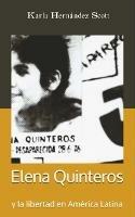 Elena Quinteros y la libertad en America Latina