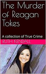 The Murder of Reagan Tokes