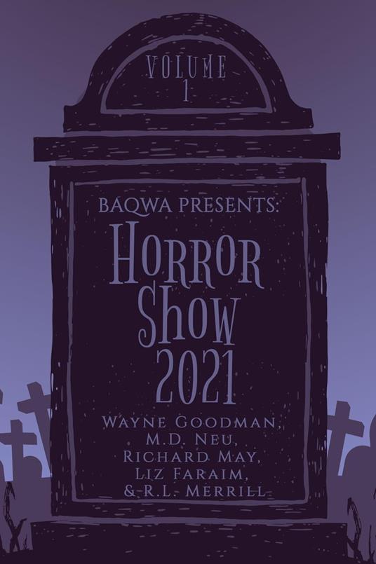 BAQWA Presents: Horror Show 2021