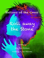 Roll Away The Stone