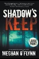 Shadow's Keep: A Novel (Large Print)