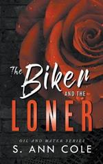 The Biker and the Loner