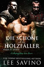 Die Schöne und die Holzfäller