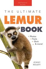 The Ultimate Lemur Book for Kids