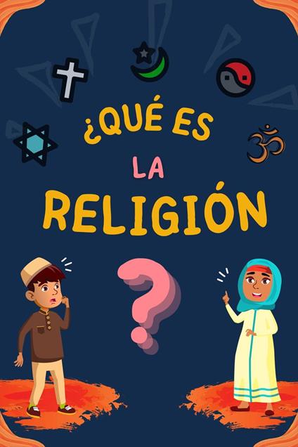 ¿Qué es la Religión?