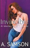 Invincible: An Inhuman Protectors Romance