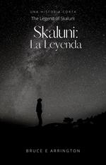 Skaluni: Le Leyenda