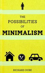 The Possibilities of Minimalism