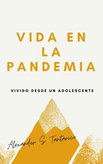 Vida en la pandemia