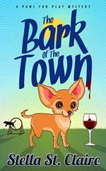The Bark Of The Town