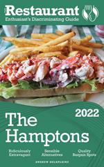 2022 The Hamptons - The Restaurant Enthusiast’s Discriminating Guide