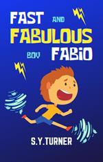 Fast and Fabulous Boy Fabio