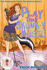 Play that Skunk-y Music: Magic and Mayhem Universe