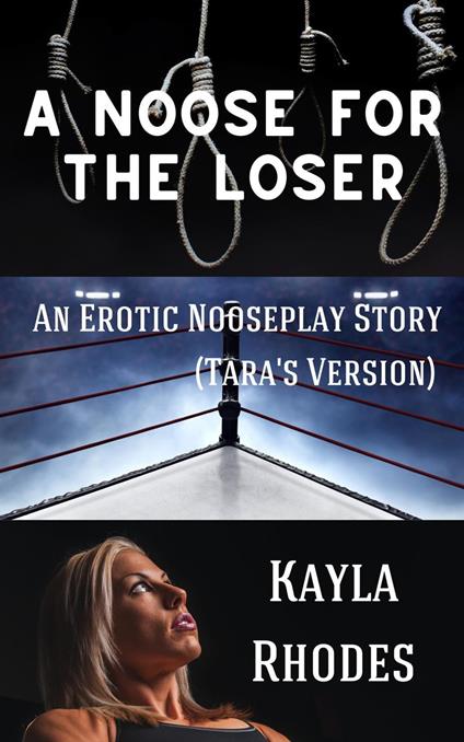 A Noose for the Loser: An Erotic Nooseplay Story