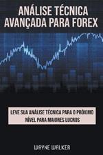 Analise Tecnica Avancada Para Forex