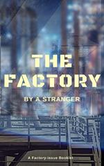 The Factory