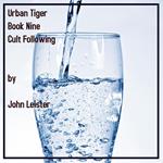 Urban Tiger Book Nine Cult Following