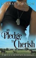 His Pledge to Cherish