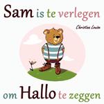 Sam is te Verlegen om Hallo te Zeggen