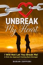 Unbreak My Heart