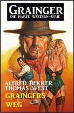 Graingers Weg - Grainger: Die harte Western-Serie