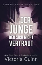 Der Junge, der sich nicht vertraut