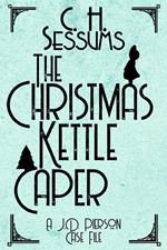 The Christmas Kettle Caper