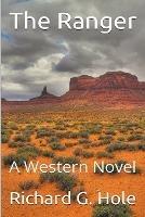 The Ranger: A Western Novel