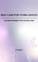 Self-Care for Young Adults