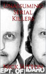 Unassuming Serial Killers