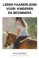 Leren Paardrijden voor Kinderen en Beginners