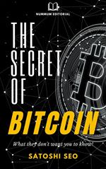 The Secret of Bitcoin