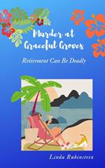 Murder at Graceful Groves