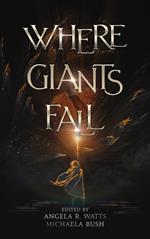 Where Giants Fall