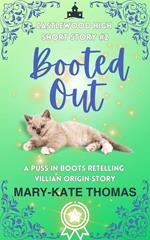 Booted Out: A Castlewood High Short Story