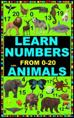 LEARN NUMBERS FROM 0 TO 20 WITH ANIMALS