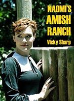 Naomi's Amish Ranch