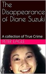 The Disappearance of Diane Suzuki